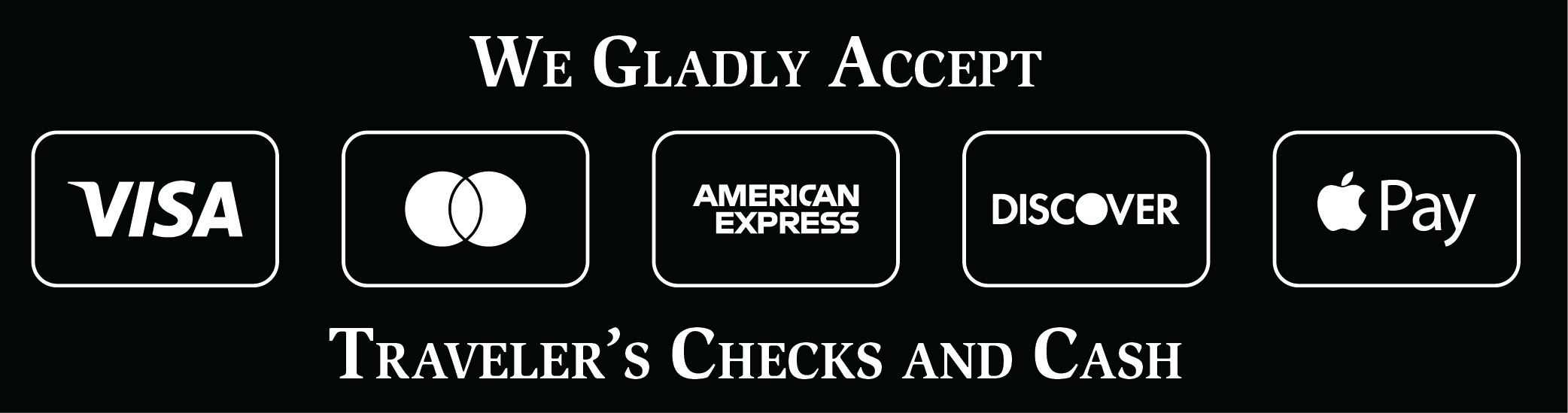 Conestogas Restaurant Gladly Accepts Visa, MC, Amex, Discover, Apple Pay, Traveler's Checks and Cash